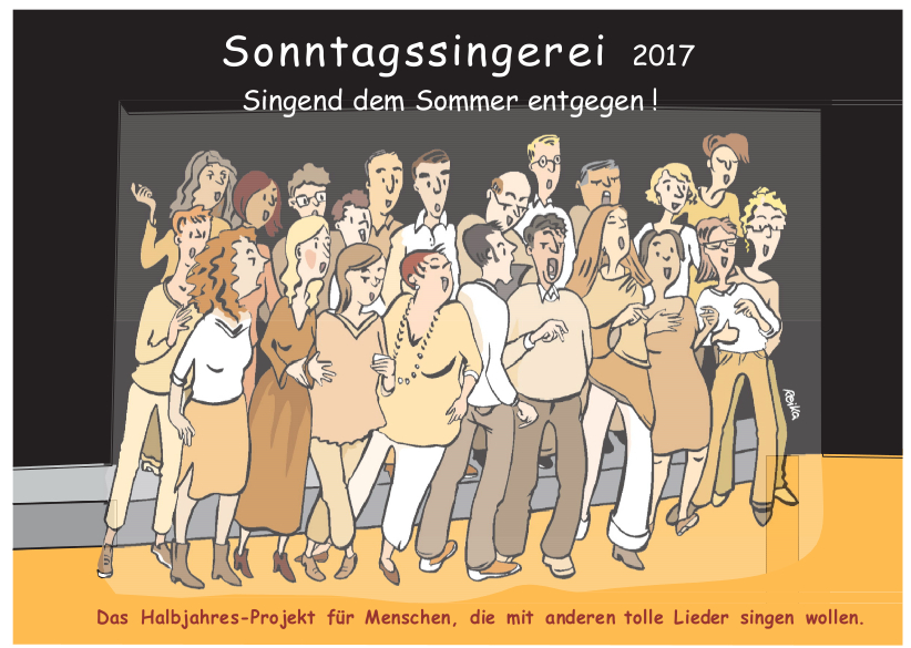 Sonntagssingerei 2017 1.Halbjahr Sommer